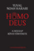 Yuval Noah Harari: Homo Deus e-Könyv