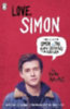 Albertalli, Becky: Simon vs. the Homo Sapiens Agenda. Love Simon. Film Tie-In idegen