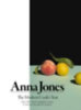 Jones, Anna: The Modern Cook's Year idegen