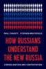 Chaisty, Paul - Whitefield, Stephen: How Russians Understand the New Russia idegen