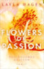 Hagen, Layla: Flowers of Passion - Verlockende Azaleen idegen