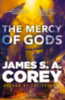 James S. A. Corey: The Mercy of Gods idegen