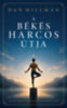 Dan Millman: A békés harcos útja könyv