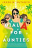 Sutanto, Jesse Q: Dial A for Aunties idegen