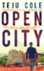 Cole, Teju: Open City idegen
