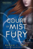 Sarah J. Maas: A Court of Mist and Fury - Köd és harag udvara könyv