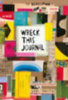 Smith, Keri: Wreck This Journal: Now in Colour idegen