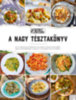 Street Kitchen bemutatja: A Nagy Tésztakönyv könyv