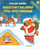 Richard Scarry: Karácsonyi kalandok Tesz-vesz városban könyv