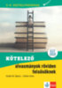 Zoltán Kata, Szabó M. Ágnes: Kötelező olvasmányok röviden felsősöknek könyv