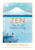 Masuno, Shunmyo: Zen - The Art of Simple Living idegen
