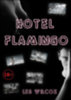 Les Wilcox: Hotel Flamingo e-Könyv