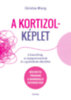 Christina Winzig: A kortizolképlet könyv