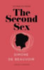 Beauvoir, Simone de: The Second Sex idegen