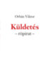 Orbán Viktor: Küldetés könyv