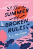 Walther, K. L.: The Summer of Broken Rules idegen