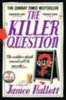 Hallett, Janice: The Killer Question idegen