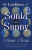 Desai, Kiran: The Loneliness of Sonia and Sunny idegen