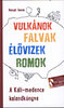 Balogh Tamás: A Káli-medence kalandkönyve könyv