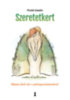 Piczkó Katalin: Szeretetkert könyv