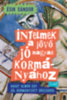 Ésik Sándor: Intelmek a jövő jó magyar kormányához - Avagy álmok egy jól kormányzott országról e-Könyv