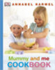 Annabel Karmel: Mummy and Me Cookbook antikvár