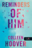 Colleen Hoover: Reminders of Him - Emlékek róla könyv