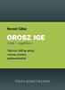 Harmati Gábor: Orosz ige - Szótár - segédkönyv könyv
