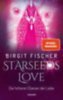 Fischer, Birgit: Starseeds-Love idegen