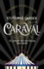 Garber, Stephanie: Caraval idegen