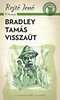 Rejtő Jenő: Bradley Tamás visszaüt könyv