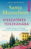 Santa Montefiore: Visszatérés Toszkánába könyv