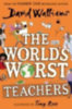 Walliams, David: The World's Worst Teachers idegen