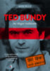 Ann Rule: Ted Bundy: Az idegen mellettem könyv