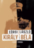 Eörsi László: Király Béla (1912-2009) könyv