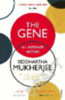 Mukherjee, Siddhartha: The Gene idegen