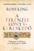 Ross King: A firenzei könyvkereskedő könyv