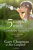Gary Chapman; Ross Campbell: Az 5 szeretetnyelv: Gyerekekre hangolva könyv
