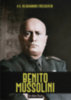 Juan Carlos Moreno: Benito Mussolini - Az olasz Duce könyv