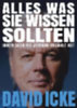 Icke, David: Alles, was Sie wissen sollten, Ihnen aber nie jemand erzählt hat idegen