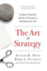 Dixit, Avinash K. - Nalebuff, Barry J.: The Art of Strategy idegen