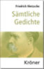 Nietzsche, Friedrich: Sämtliche Gedichte idegen