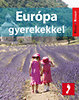 William Gray: Európa gyerekekkel könyv