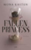 Kasten, Mona: Fallen Princess idegen