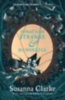 Clarke, Susanna: Jonathan Strange & Mr Norrell. 20th Anniversary Edition idegen