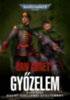 Dan Abnett: Győzelem - első rész könyv