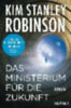 Robinson, Kim Stanley: Das Ministerium für die Zukunft idegen