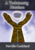 Neville Goddard: A Tudatosság Hatalma könyv