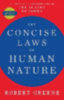 Greene, Robert: The Concise Laws of Human Nature idegen