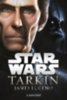 Luceno, James: Star Wars(TM) - Tarkin idegen